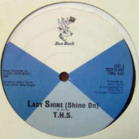 T.H.S &quot; lady shine (shine on) &quot; - 1984 by David Roy
