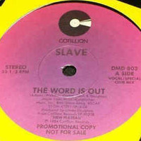 SLAVE "the world is out" - 1984 by David Roy
