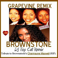 BROWNSTONE - GRAPEVINE - DISCO-FUNK 2015 REMIX - DJ TOP CAT (Tribute) by Jah Fingers 