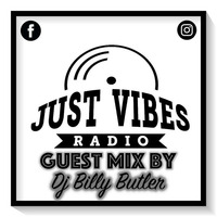 billy butler just vibes radio mix by just vibes radio