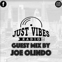 Just Vibes SPECIAL GUEST MIX by Joe Olindo (February 2018) by just vibes radio