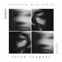 Stripped &amp; Blurred by Peter Schmahl