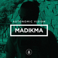 Autonomic Vision - Madikma by Autonomic Vision