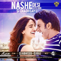 Nashe Si Chadh Gayi ( Desi Style Remix ) Dj Abhisek.Dj Raj by Dj Abhisek