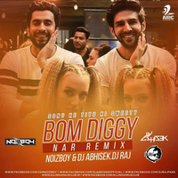 Bom Diggy Diggy (NAR Remix) Noizboy &amp; Dj Abhisek.Dj Raj by Dj Abhisek