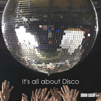 Simone Sassoli - It's all about Disco by Simone Sassoli