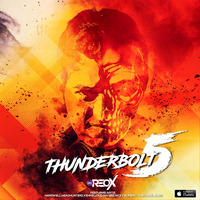 THUNDERBOLT 05 PODCAST BY MR.REOX by Mr Reox