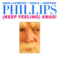 Dan Phillips - Keep Feeling Christmas by Crazy Christmas