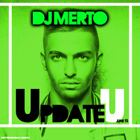 Update U - June 15 by DJ MERTO