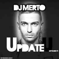 Update U - September 15 by DJ MERTO