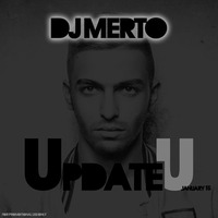 Update U - January 16 by DJ MERTO
