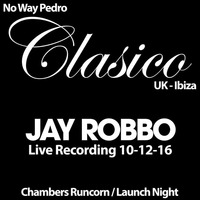 CLASICO Launch Night N.W.P - JAY ROBBO LIVE - Chambers Runcorn (10-12-16) by Jay Robbo Official