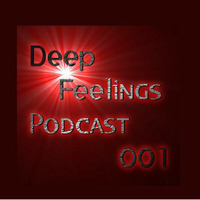 Deep Feelings 001 - Mixed by Serkan Uçar by Serkan Uçar