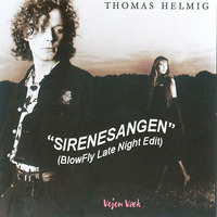 Thomas Helmig - Sirenesangen (BlowFly Late Night Edit) by DeeJay BlowFly