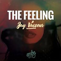 Jay Vasseur Original Tracks and Remixes