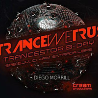 Diego Morrill @ Trancestor In Trance We Trust - July 2017 by Diego Morrill