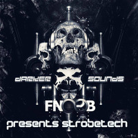 Darker Sounds Artist Podcast #39 Presents Strobetech by Darker Sounds