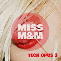 QDM - TECH OPUS 3 - 2 Hour Live Set By Miss M&amp;M by MISS M&M