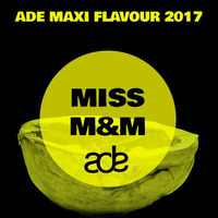 MISS M&amp;M - ADE 2017 - LIVE SET by MISS M&M