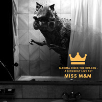 MISS M&amp;M - QDM - MAXIMA RIDES THE DRAGON - A KINGSDAY LIVE SET by MISS M&M