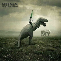 MISS M&amp;M - QDM - RIDE THE RHYTHM #1 by MISS M&M