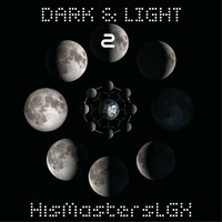Dark &amp; Light 2 - HisMastersLGX by HisMastersLGX