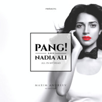 Nadia Ali &amp; Pang! - All In My Head (Maxim Andreev Nu Disco Mix) by Maxim Andreev