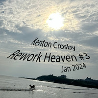 Rework Heaven by Kenton Crosby