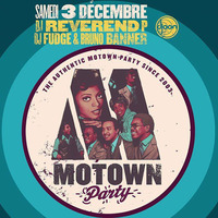 Dj Reverend P b2b Dj Fudge b2b Bruno Banner @ Motown Party, Djoon Club, Saturday December 3rd, 2016 by DJ Reverend P