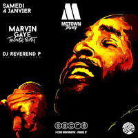   Dj Reverend P tribute to Marvin Gaye @ Motown Party, Sacré, Paris, Saturday January 4th 2020 by DJ Reverend P