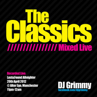 Grimmy - The Classics Mixed Live by Grimmy