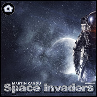 Martin Candu - Space Invaders (Original Mix) by Martin Candu