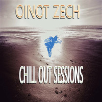 Chill Out Sessions 003 by Oinot Zech