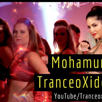 MOHAMUNTHIRI-TranceoXide Electro House Remix. by Tranceoxide Music