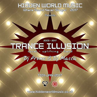 (HWM Presents TRANCE ILLUSION) Dj Promo &amp; Dj Macca - Jan 2017 by hiddenworldmusic