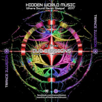 (HWM Presents TRANCE ILLUSION) Dj Promo - Dub Sessions #01 - May 2017 by hiddenworldmusic