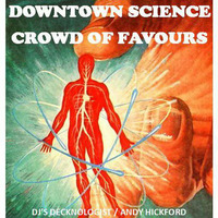 Decknologist &amp; Andy Hickford @ Crowd Of Favours 12/11/16 Part 2 by Downtown Science