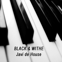Black and white for Javi de House by Javi de House