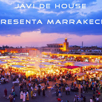 Javi de House presenta Marrakech by Javi de House