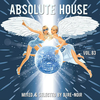 VA - ABSOLUTE HOUSE VOL. 83 by DJ Re-Noir