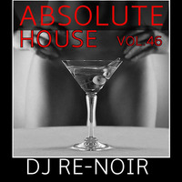 Va - Absolute House Vol. 46 by DJ Re-Noir