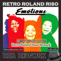 The Emotions - Best of My Love (Retro Roland Riso Rework) by Retro Roland Riso
