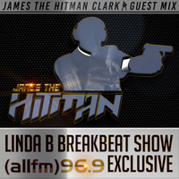 Linda B Breakbeat Show Mix by James  "The Hitman" Clark