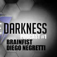 DIEGO NEGRETTI @ WE ARE DARKNESS PODCAST #1 by WE ARE DARKNESS PODCASTS