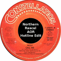 Bill Wolfer - Call Me (Northern Rascal AOR Hotline Edit 2016) by Northern Rascal