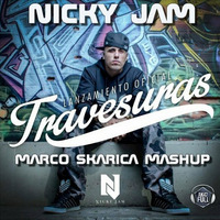 NICKY JAM vs SASHA LOPEZ - ALL MY TRAVESURAS (MARCO SKARICA MASHUP) by Marco Skarica