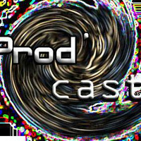 Prodcast #52 - by Haryou Sirius Lab aka Farfaday CCF by Produc'Sounds