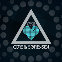 Core &amp; Sørensen - Parade of Love (Radio Edit) by Core & Sørensen
