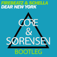 Firebeatz &amp; Schella - Dear New York (Core &amp; Sørensen Bootleg) SNIPPET by Core & Sørensen