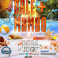 DJ JA Nebot - Sesion Dale Mas Mambo Verano 2016 by DJ JA Nebot